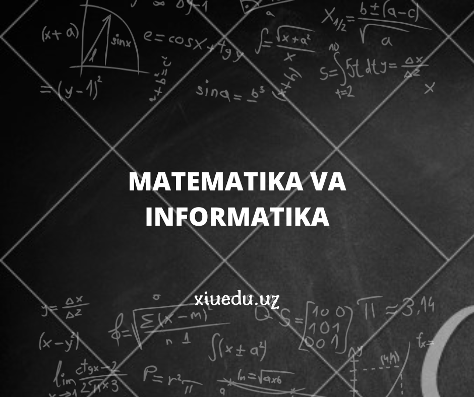 Matematika va informatika